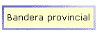 Bandera provincial